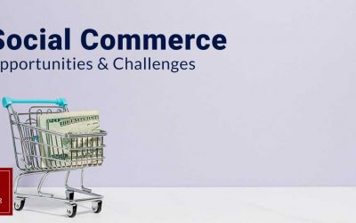 Social Commerce – Opportunities & Challenges